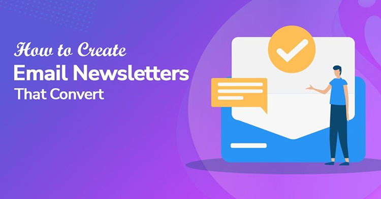 How to create an email newsletter that converts