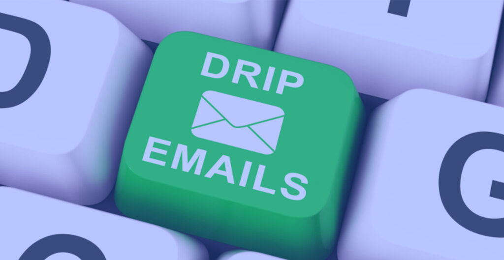 The guide to drip email marketing (and 4 examples you can steal)